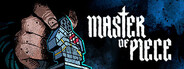 Master of Piece