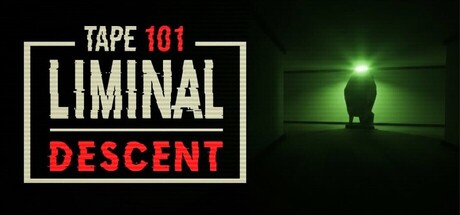 Tape 101: Liminal Descent — Steam header