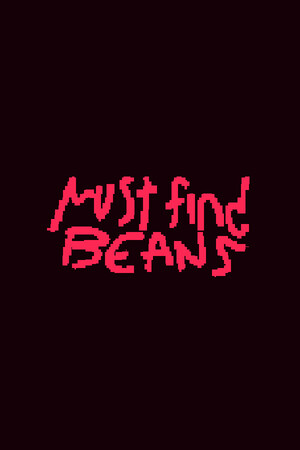 MUST FIND BEANS