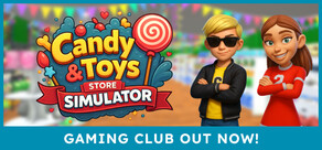 Candy & Toys Store Simulator