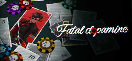 Fatal Dopamine/ 致命多巴胺 — Steam header