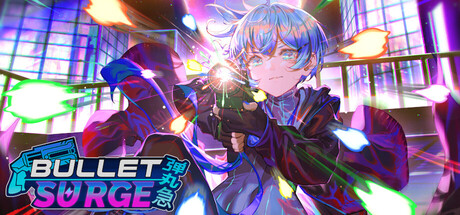 Bullet: Surge Demo