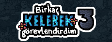 Birkaç kelebek görevlendirdim 3