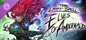 The Last Spell - Elves of Amberwald