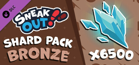 Sneak Out - Shard Pack Bronze