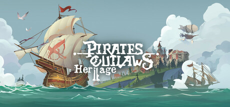 Pirates Outlaws 2: Heritage