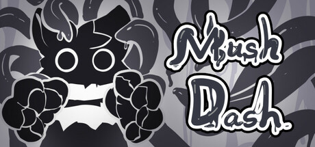 Mush Dash