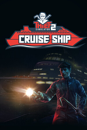 Thief Simulator 2: Cruise Ship DLC