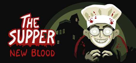 The Supper: New Blood