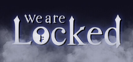 We Are Locked Cover Image