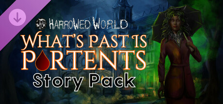 Harrowed World: What's Past Is Portents - Story Pack