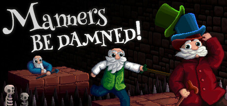 Manners Be Damned!