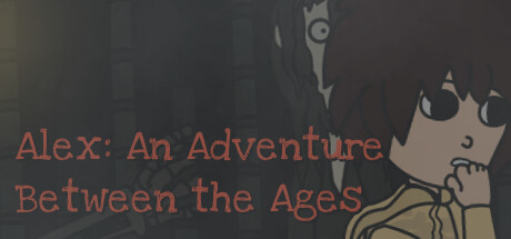 Alex: An Adventure Between the Ages Cover Image