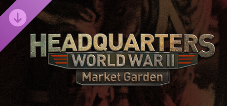 Headquarters: World War II - Market Garden