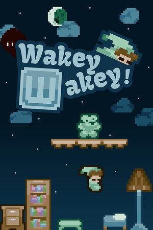 Wakey Wakey