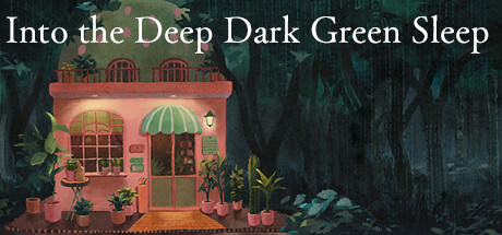 ­Into the Deep Dark Green Sleep Cover Image