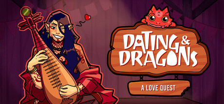 Dating and Dragons - A Love Quest