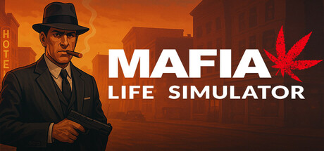 Mafia Life Simulator — Steam header