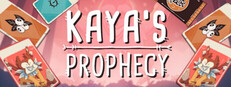 Kaya's Prophecy