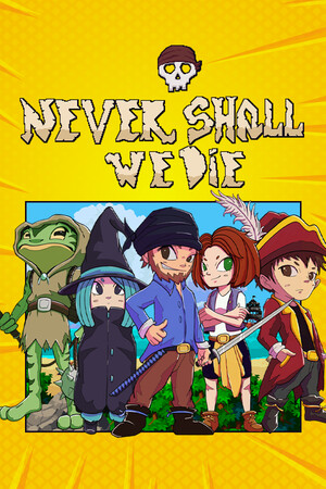 Never Shall We Die