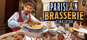 Parisian Brasserie Simulator