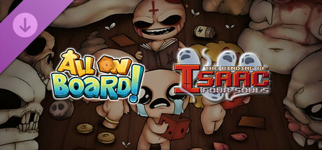 All On Board! - The Binding of Isaac: Four Souls