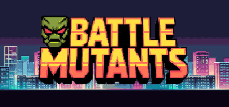 Battle Mutants