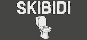 SKIBIDI