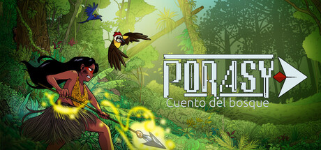 Un cuento del bosque: Porasy