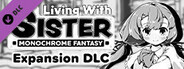 Living With Sister: Monochrome Fantasy - Expansion DLC