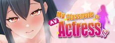 My Classmate is AV Actress