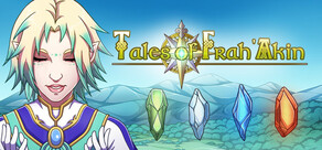 Tales of Frah'Akin