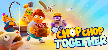 Chop Chop Together
