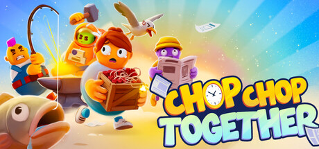 Chop Chop Together — Steam header