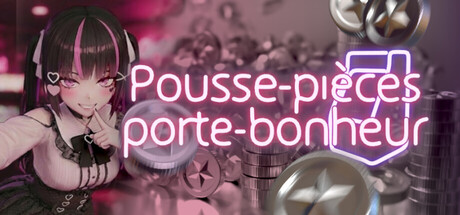 Pousse-pièces porte-bonheur