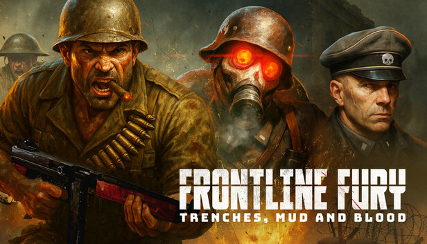 Frontline Fury - Trenches, Mud &amp; Blood