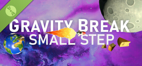 Gravity Break: Small Step