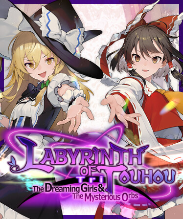 Labyrinth of Touhou Tri -The Dreaming Girls & The Mysterious Orbs-