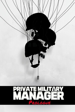 Private Military Manager: Prologue