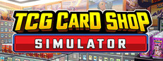 TCG Card Shop Simulator