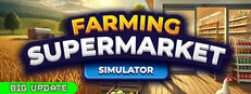 Farming & Supermarket Simulator