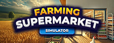 Farming & Supermarket Simulator
