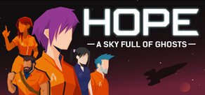 Hope: A Sky Full of Ghosts