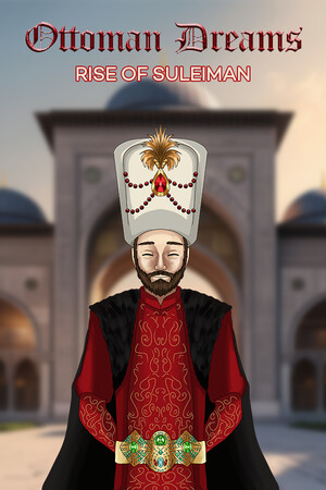 "Ottoman Dreams: Rise of Süleiman"