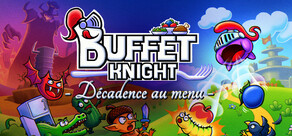 Buffet Knight - Décadence au menu