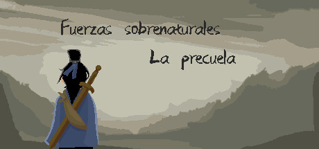 Fuerzas sobrenaturales: La precuela