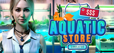 Aquatic Store Simulator Cover Image