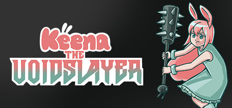 Keena The Voidslayer — Steam header