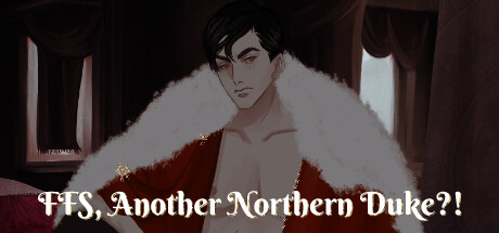 FFS, Another Northern Duke?!: header artwork
