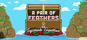 A Pair of Feathers Squawk Together